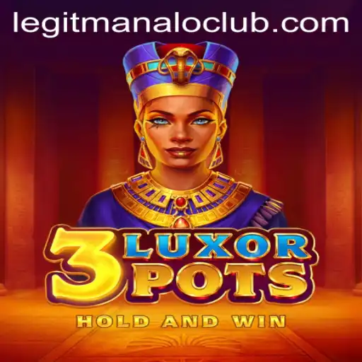 Discovering the Intrigue of 3LuxorPots: The Latest Obsession in Manaloclub
